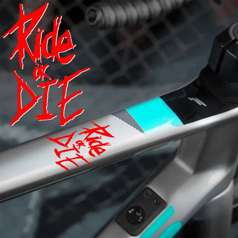 Bike Frame Stickers - Ride or Die Waterproof Vinyl Decals