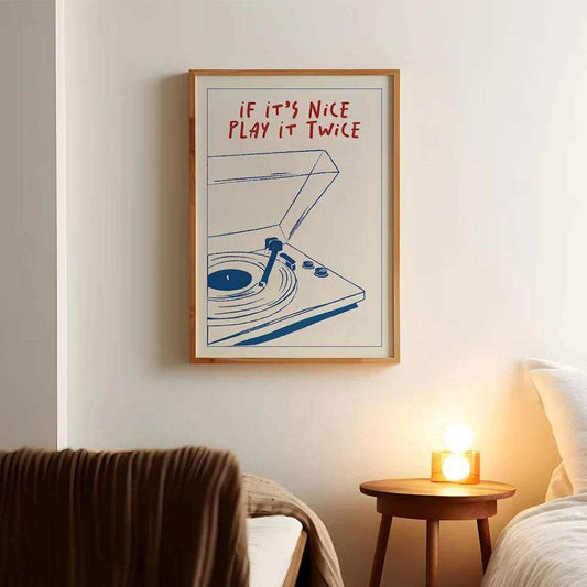 If It's Nice Play It Twice Print - Bascora