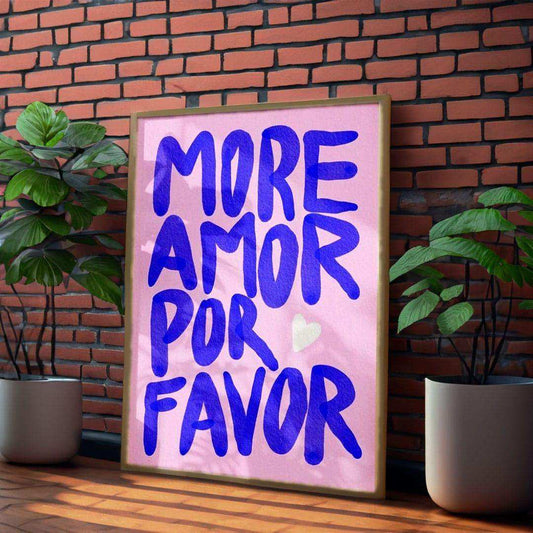More Amor Por Favor Print (3 Colours) - Bascora