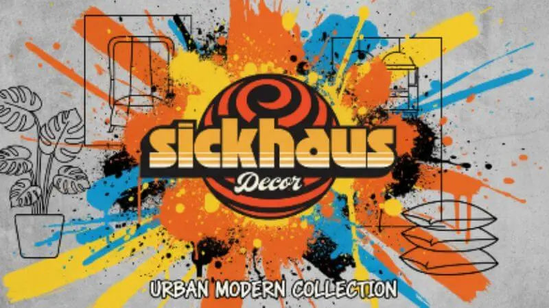 Sickhaus Decor Collection
