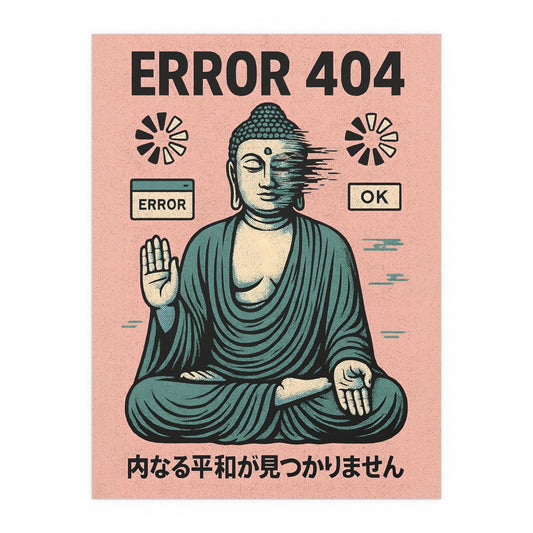 Error 404 Inner Peace Print - Modern Wall Art by Sickhaus